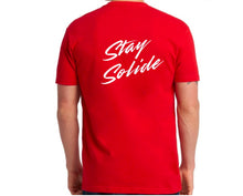 Load image into Gallery viewer, Stay Solide T-Shirt Front and Back Style