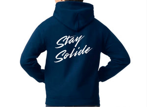 Stay Solide Hoodie Front and Back  Style