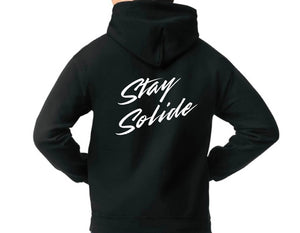 Stay Solide Hoodie Front and Back  Style