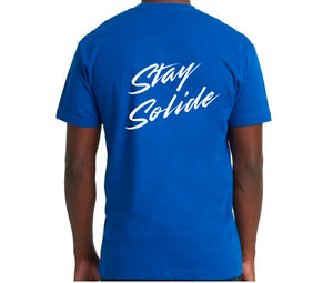 Stay Solide T-Shirt Front and Back Style